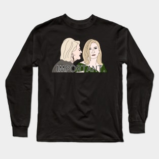 Dorinda and and Ramona Long Sleeve T-Shirt